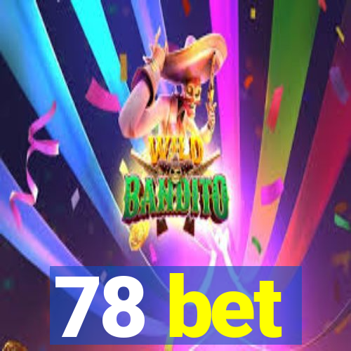 78 bet